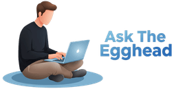 Ask the Egghead